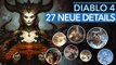 Diablo 4 - Maurice enthüllt 27 neue Details