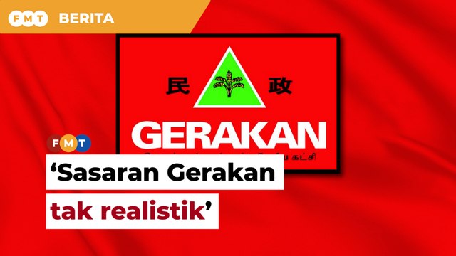 Tak realistik Gerakan sasar tanding 35 kerusi Parlimen, 62 DUN, kata penganalisis