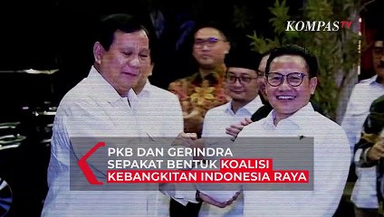 Download Video: PKB Bersama Gerindra Sepakat Bentuk Koalisi Kebangkitan Indonesia Raya