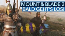Mount and Blade 2: Bannerlord - Vorschau-Video zum Mittelalter-Traum