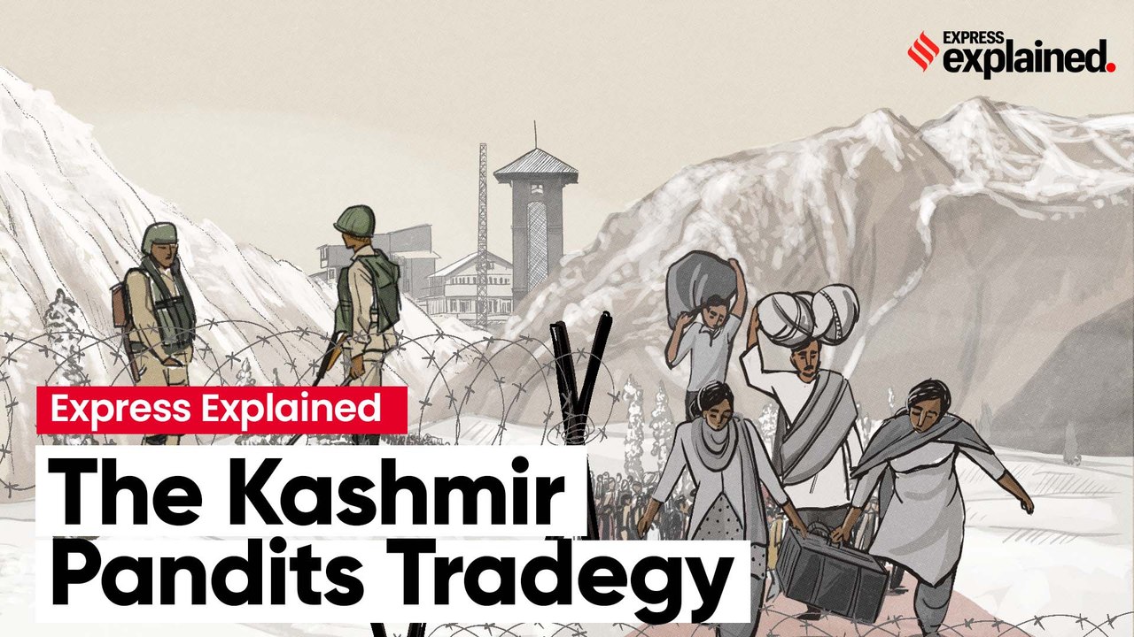 Explained : The Kashmir Pandits tragedy