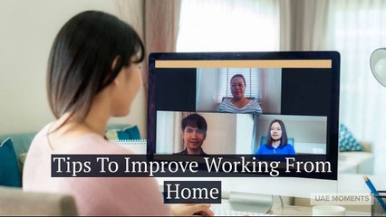 Tips To Improve Working From Home