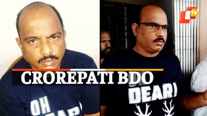 Odisha BDO With Assets 450% Higher Than Income Arrested By Vigilance