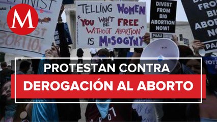 En EU, protestan frente a la Corte tras fallo sobre derecho al aborto