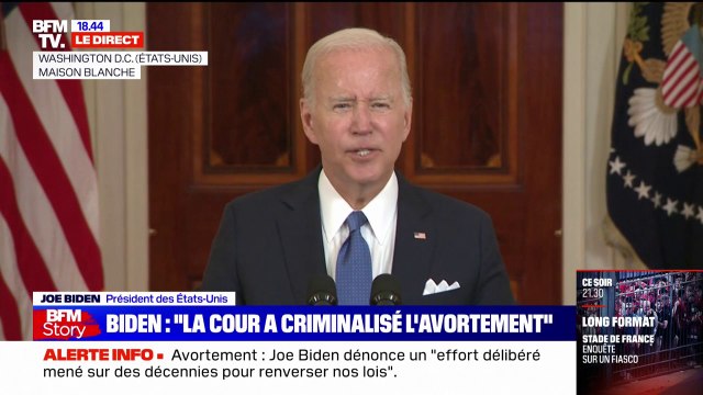 Droit à l'avortement révoqué aux États-Unis: Joe Biden dénonce un effort délibéré mené depuis des décennies pour renverser les lois américaines