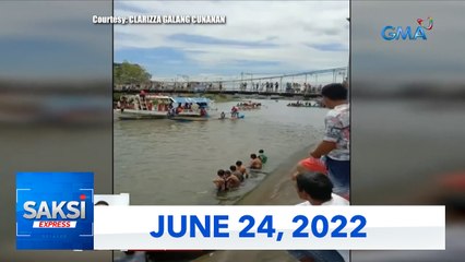 Saksi Express: June 24, 2022 [HD]