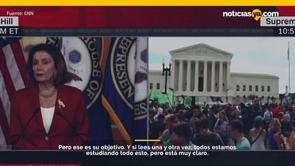 La presidenta de la Cámara de Representantes, Nancy Pelosi, respondió a la decisión de Roe V Wade