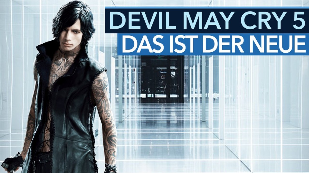 Devil May Cry 5 - Erstmals gespielt: Das kann der neue Charakter 'V'