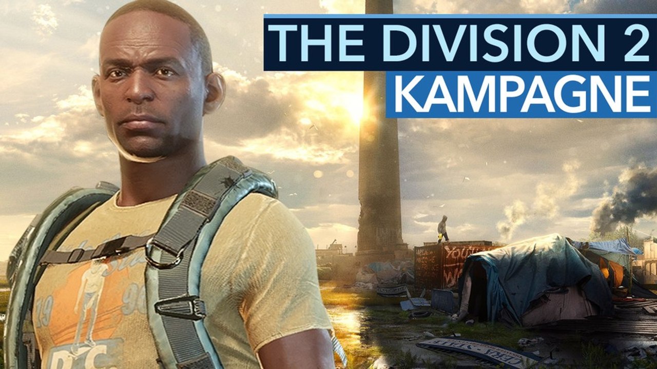 The Division 2 - Kampagne: Warum wir noch skeptisch sind (Video)