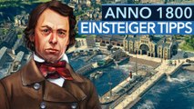 Anno 1800 - Einsteiger-Tipps - Video: 13 Strategien für erfolgreiche Städtebauer