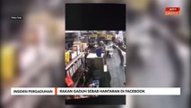 Insiden Pergaduhan | Rakan gaduh sebab hantaran di Facebook