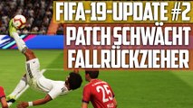 Momentum  - Video: Zweites Title Update von FIFA 19 überarbeitet Fallrückzieher und behebt PC-Soundbug