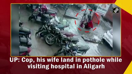 UP: Cop, his wife fell into drain while visiting hospital in Aligarh