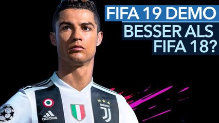 FIFA 19 Demo - Video: Wie groß sind die Unterschiede zu FIFA 18?