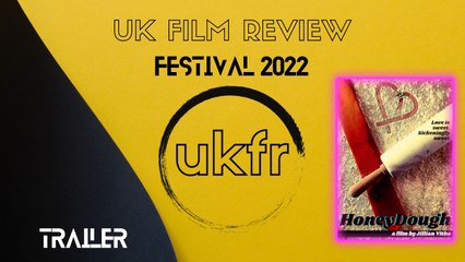 HoneyDough Trailer | UKFRF 2022