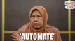 Zuraida: Plantations should automate, don't rely on foreign workers