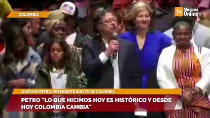 Petro "Lo que hicimos hoy es histórico y desde hoy Colombia cambia"