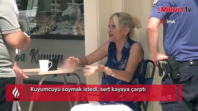 Kuyumcuyu soymak istedi, sert kayaya çarptı
