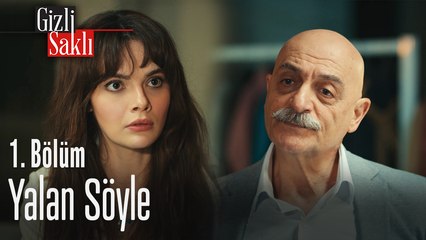 Yalan söyle - Gizli Saklı 1. Bölüm