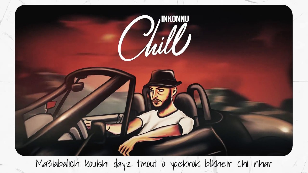 Inkonnu - CHILL