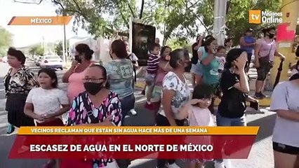Escasez de agua en el norte de México