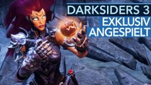 Darksiders 3 - Deutschlandexklusiv gespielt: Große GameStar-Titelstory