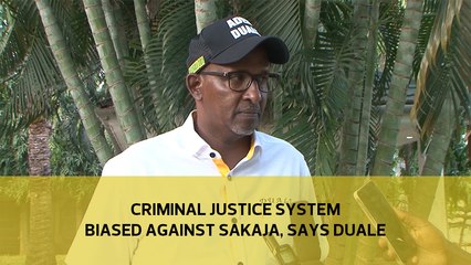 Criminal justice system biased against Sakaja, says Duale