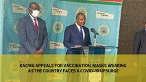 Kagwe appeals for vaccination, masks wearing as the country faces a Covid-19 upsurge