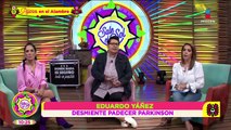 ¿Eduardo Yáñez tiene Parkinson? Él lo aclara