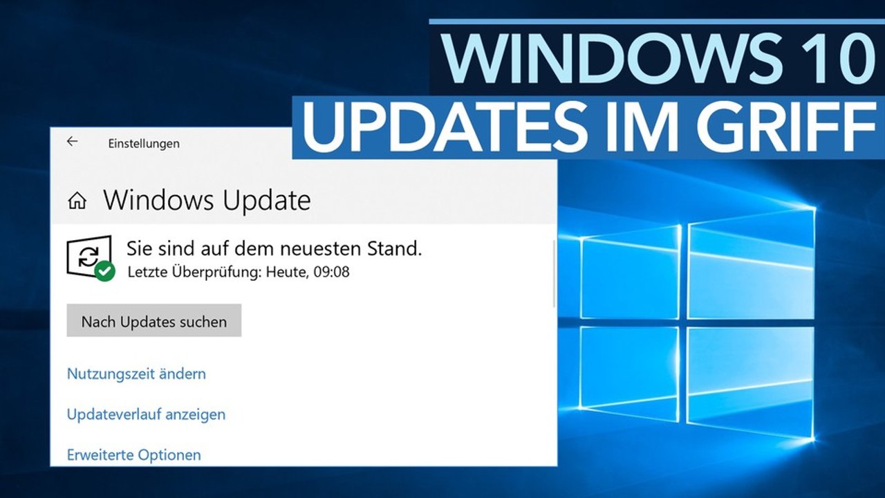 Updates unter Windows 10 - Tipps für mehr Kontrolle