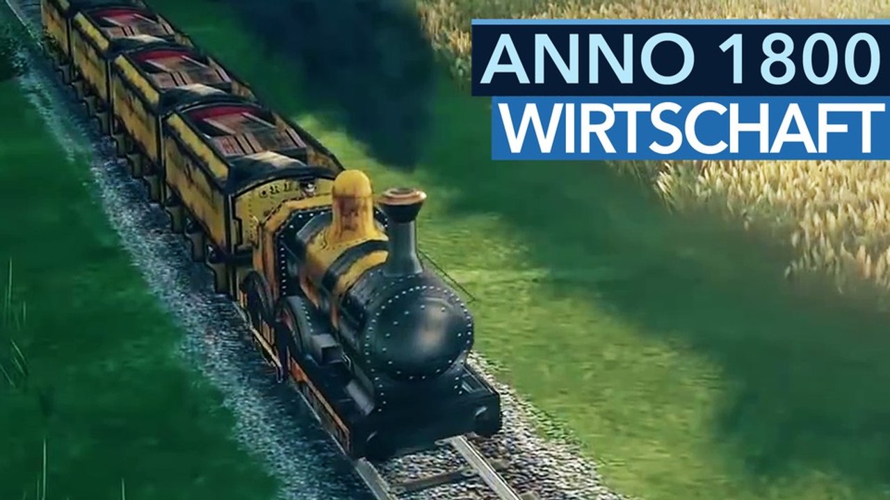 Anno 1800 - Video: Was macht ein gutes Wirtschaftssystem aus?