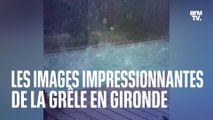 Vos images témoins BFMTV des impressionnantes chutes de grêle en Gironde