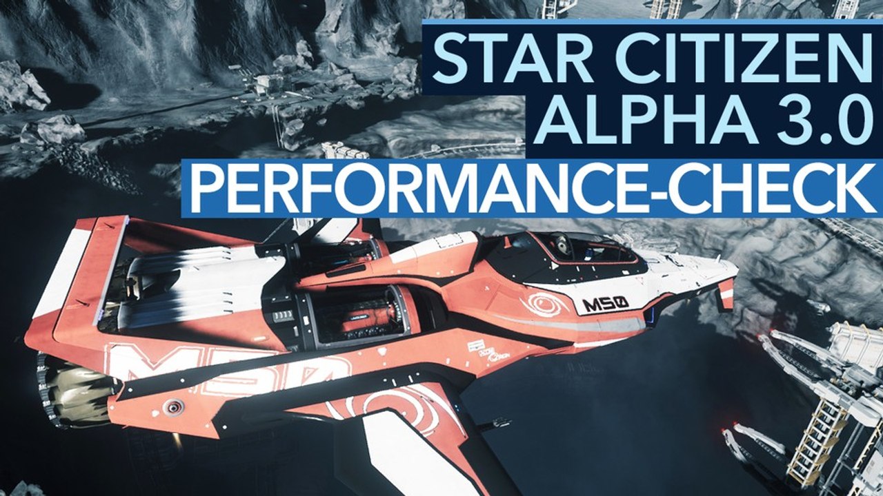 Star Citizen - Alpha 3.0 trifft 18 Kerne und zwei GTX 1080 Ti