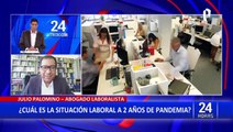 Julio Palomino abogado laboralista: “El gobierno no ha hecho nada para combatir la informalidad”