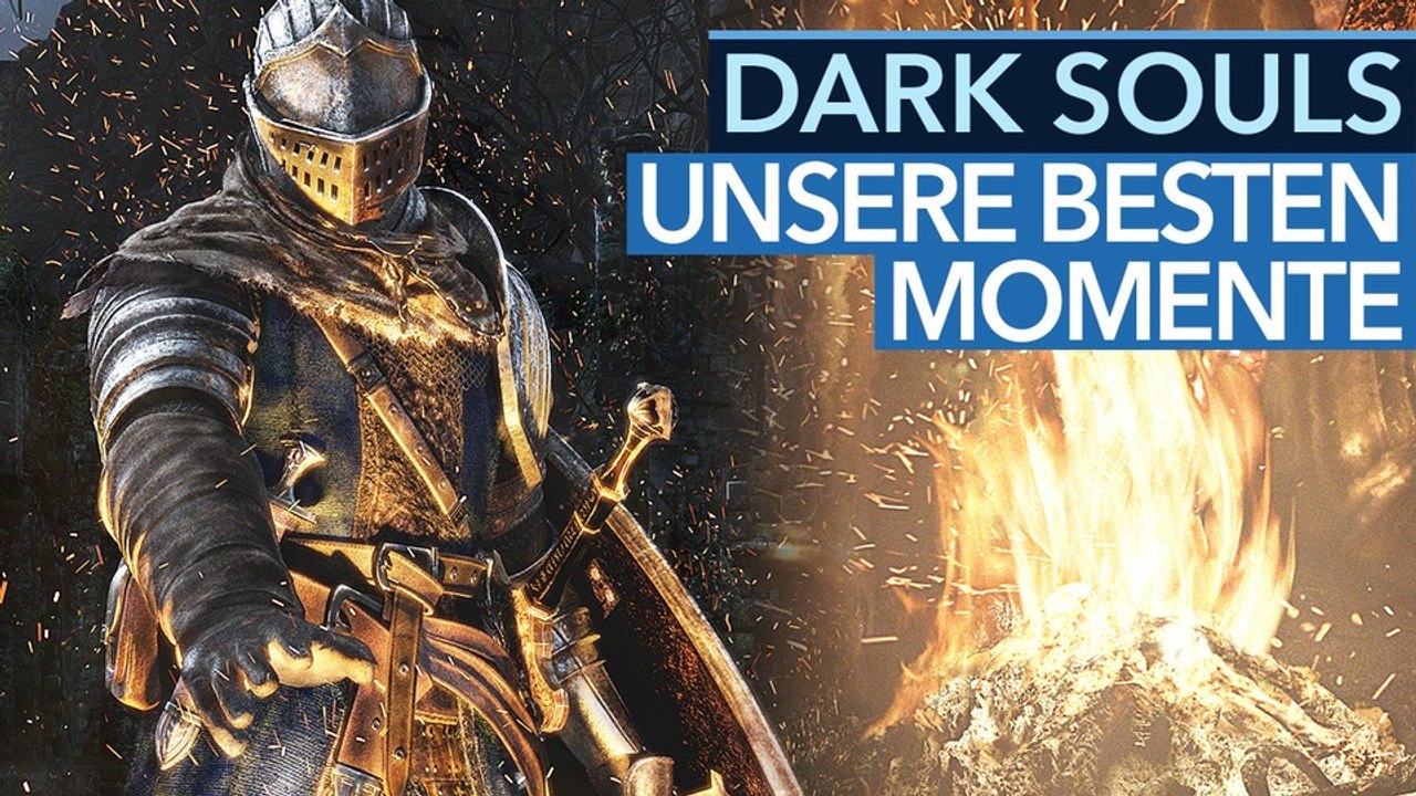 Dark Souls - Video-Rückblick: Unsere besten Momente