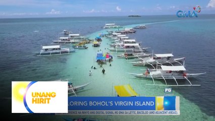 Virgin Island ng Bohol, ating bisitahin! | Unang Hirit