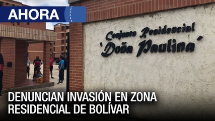 Denuncian invasión en zona residencial de #Bolívar - #20Jun | #VPItv
