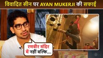 Brahmastra Trailer: Ayan Mukerji Clarifies On Ranbir Kapoor Scene Entering The Temple With Shoes