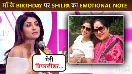 Shilpa Shetty Wishes Her ‘Cheerleader’ Mother Sunanda On Birthday, Shares Cute Video