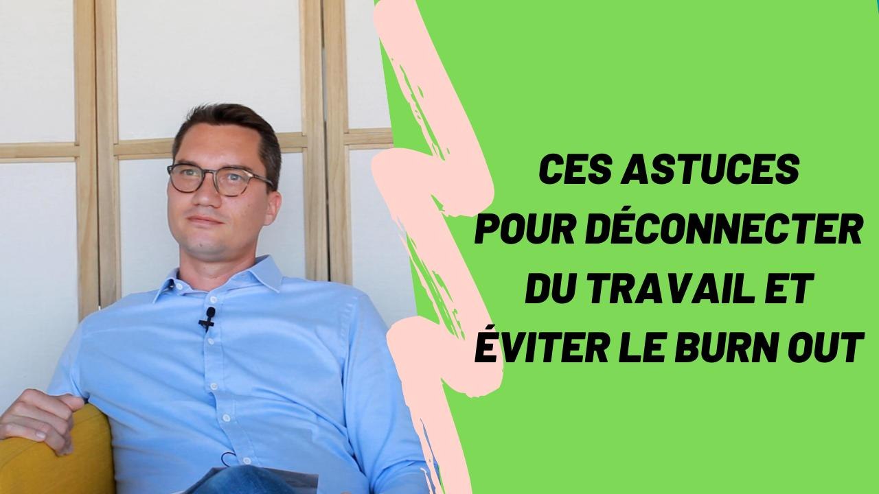 Ces astuces à adopter pour déconnecter du travail et éviter le burn out ❙ Psychologies