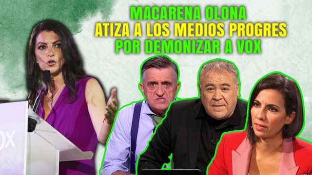 Macarena Olona atiza a los medios progres por la demonización a VOX