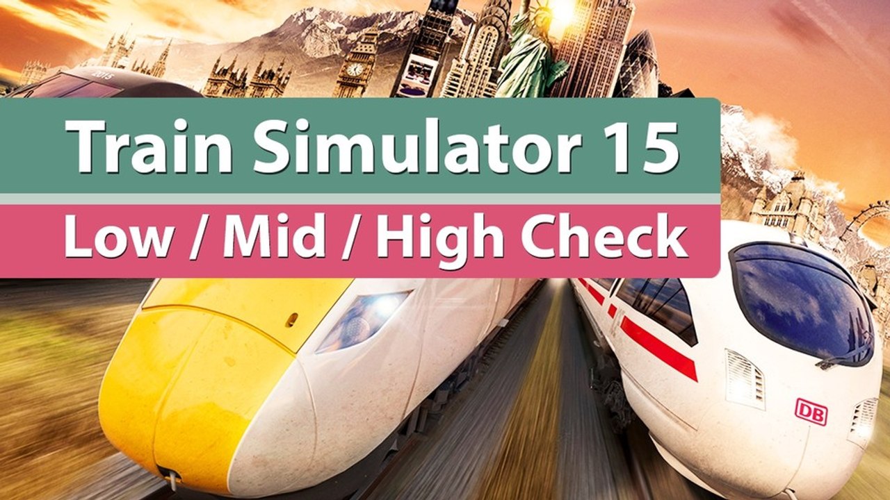 Train Simulator 2015 - Grafikvergleich: maximale und minimale Details