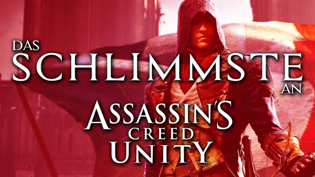 Assassin's Creed Unity - Das Schlimmste am Next-Gen-Assassin's Creed