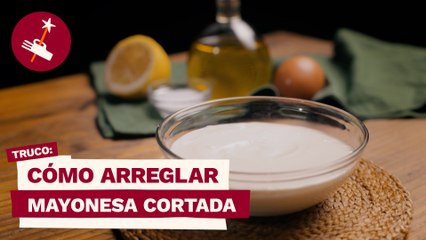 Cómo arreglar mayonesa cortada