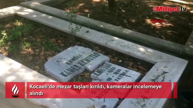 Kocaeli'de mezar taşları kırıldı, kameralar incelemeye alındı