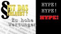 Hype Wertungen - Ist das erlaubt? - Was kann man tun, wenn Spielemagazine Quatsch erzählen?