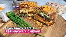 Tuesta y teletrabaja: espinacas y queso chédar