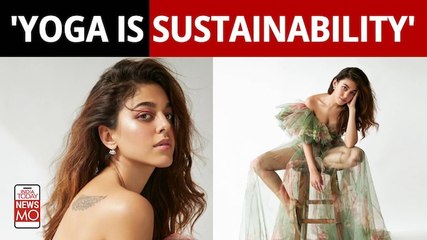 International Yoga Day: Alaya F Says Yoga Promotes Overall Well-Being