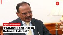 ‘No Rollback Of Agnipath’: NSA Ajit Doval On Defence Recruitment Scheme