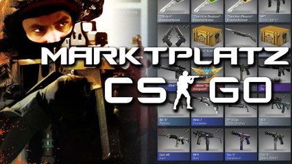 Counter-Strike: Global Offensive - Special: Der Martktplatz von CSGO